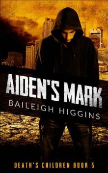 Death's Children (Book 5): Aiden's Mark Death's Children (Book 5): Aiden's Mark