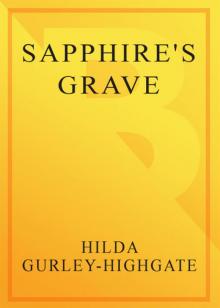 Sapphire's Grave Sapphire's Grave