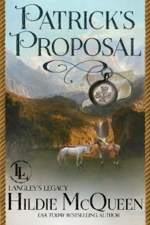 Patrick's Proposal (The Langley Legacy Book 2)
