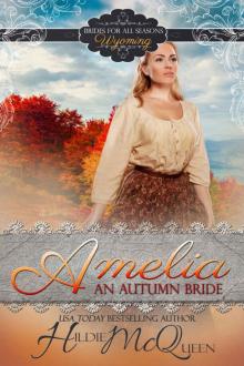 Amelia, An Autumn Bride (Brides for All Seasons Book 7)