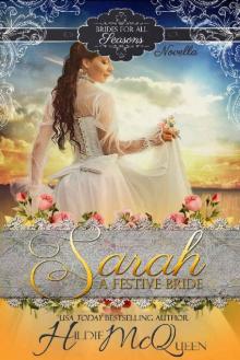 Sarah, A Festive Bride Sarah, A Festive Bride
