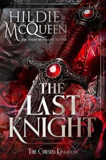 The Last Knight (The Cursed Kingdom Book 5)