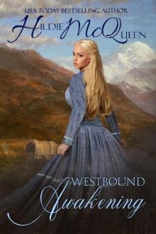 Westbound Awakening