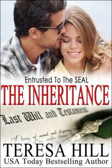 Entrusted To The SEAL: The Inheritance (The McRaes — Book 6)