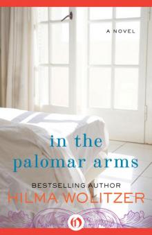 In the Palomar Arms In the Palomar Arms