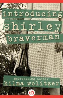 Introducing Shirley Braverman Introducing Shirley Braverman