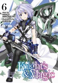 Knight’s & Magic: Volume 6