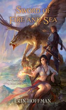 Sword of Fire and Sea (The Chaos Knight Book One)