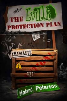 The Eville Protection Plan The Eville Protection Plan