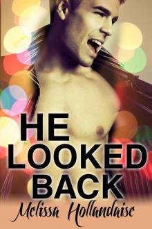 He Looked Back He Looked Back