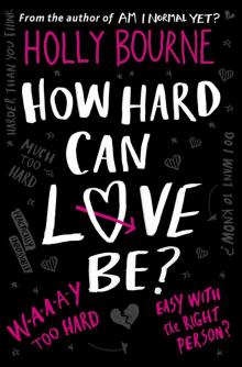 How Hard Can Love Be? How Hard Can Love Be?