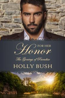 For Her Honor: The Gentrys of Paradise For Her Honor: The Gentrys of Paradise