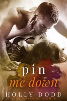 Pin Me Down (Brewhouse #2) Pin Me Down (Brewhouse #2)