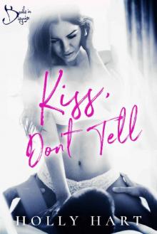 Kiss, Don't Tell (Devils in Disguise Book 1) Kiss, Don't Tell (Devils in Disguise Book 1)