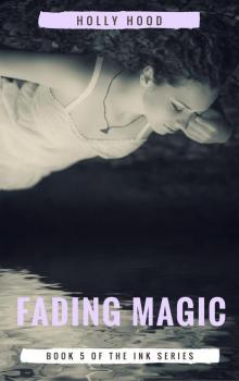 Fading Magic Fading Magic