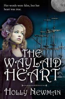 The Waylaid Heart The Waylaid Heart