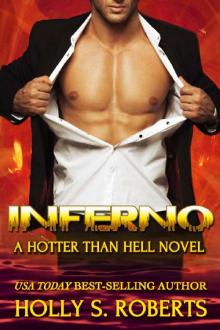 Inferno (A Hotter Than Hell Novel Book 7) Inferno (A Hotter Than Hell Novel Book 7)