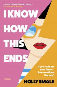 I Know How This Ends