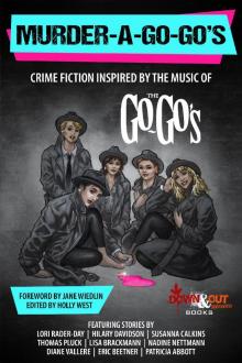 Murder-a-Go-Go's Murder-a-Go-Go's