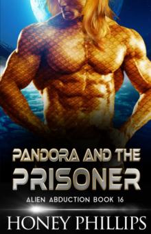 Pandora and the Prisoner: A Scifi Alien Romance