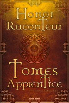Tomes Apprentice (The Tomes of Kaleria Book 1) Tomes Apprentice (The Tomes of Kaleria Book 1)