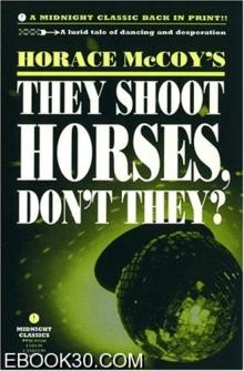 They Shoot Horses, Don_t They? They Shoot Horses, Don_t They?