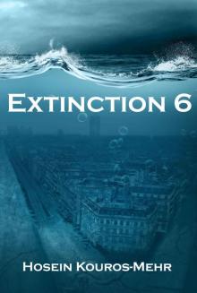 Extinction 6 Extinction 6