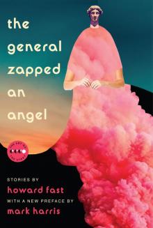 The General Zapped an Angel The General Zapped an Angel