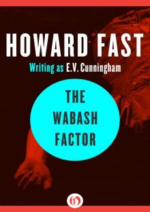 The Wabash Factor The Wabash Factor