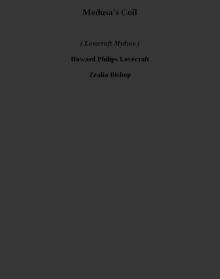 Medusa's Coil (lovecraft mythos)