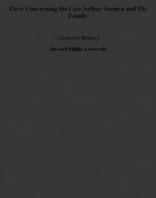 Facts Concerning the Late Arthur Jermyn and His Family (lovecraft mythos)