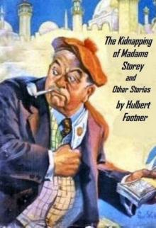 The Kidnapping of Madame Storey and Other Stories The Kidnapping of Madame Storey and Other Stories
