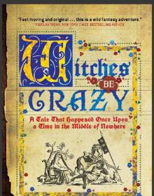 Witches Be Crazy