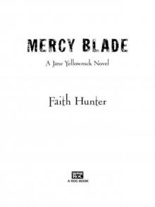 Mercy Blade Mercy Blade