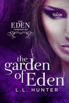 The Garden of Eden The Garden of Eden