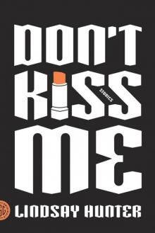 Don't Kiss Me: Stories