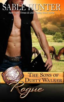 Rogue: The Sons of Dusty Walker Rogue: The Sons of Dusty Walker