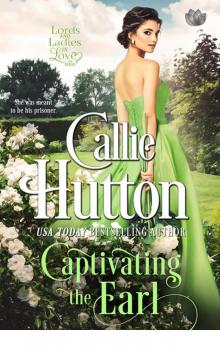 Captivating the Earl (Lords and Ladies in Love)