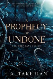 A Prophecy of Undone