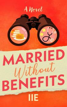 Married Without Benefits Married Without Benefits