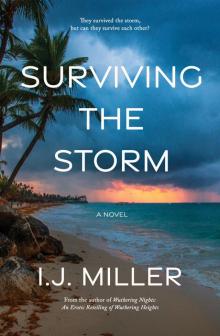 Surviving the Storm Surviving the Storm