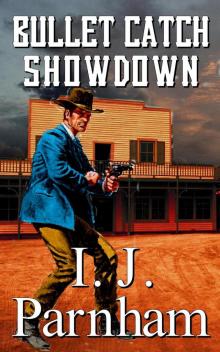 Bullet Catch Showdown Bullet Catch Showdown