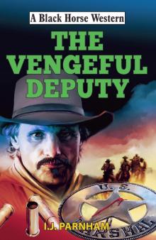 Vengeful Deputy Vengeful Deputy