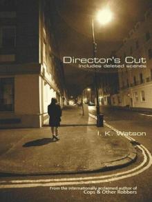 Director's cut Director's cut