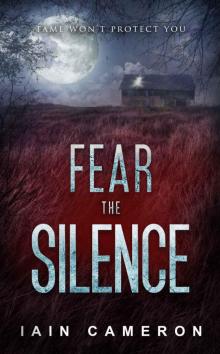 Fear the Silence (DI Angus Henderson 3)