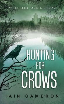 Hunting for Crows