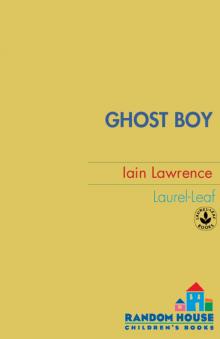 Ghost Boy Ghost Boy