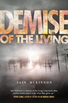 Demise of the Living Demise of the Living