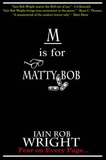 M is for Matty-Bob (A-Z of Horror Book 13)