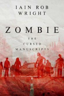Zombie: A Horror Novel (The Cursed Manuscripts) Zombie: A Horror Novel (The Cursed Manuscripts)